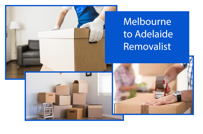 Melbourne to Adelaide Removalist