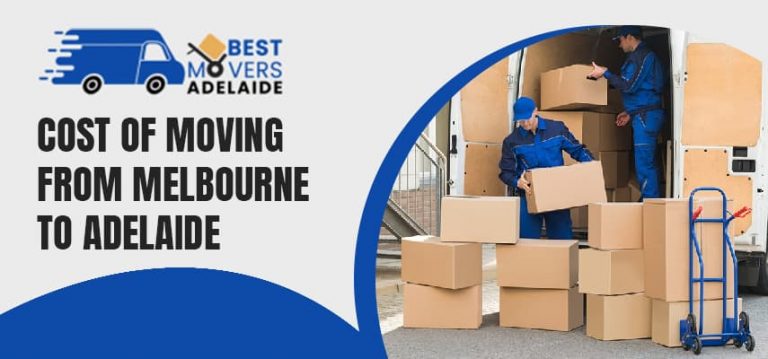 Cost of Moving From Melbourne to Adelaide